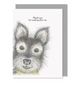 East of India Dog Card - Thank You For Looking After Me