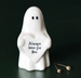 East of India Standing Ghost - Always Here For Boo