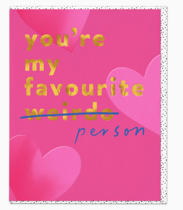Whistlefish You're My Favourite Person Card