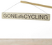 Portland Living Wooden "Gone Cycling" Sign