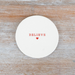 Portland Living "Believe" Ceramic Coaster