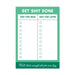 Stormy Knight Get Shit Done Pad A6 List Pad