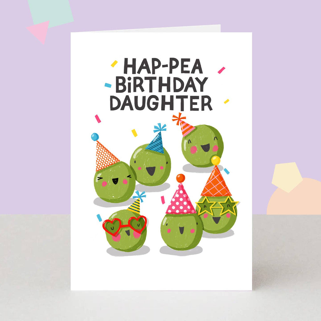 The London Studio Daughter Hap-Pea Birthday Birthday Card