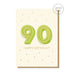Stormy Knight The Big 9-0 Age 90 Birthday Card