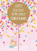 Mrs Best Paper Co. Happy Birthday Girlfriend card with neon confetti, champagne flitter, and a cake illustration.