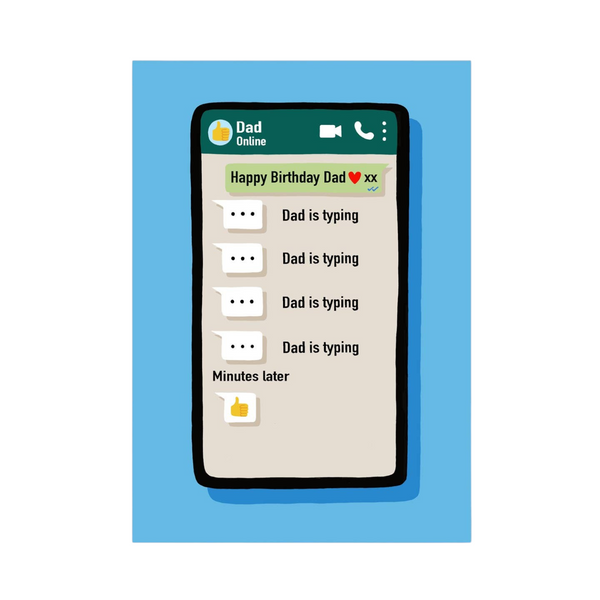 Mrs Best Paper Co. funny birthday card featuring a smartphone screen showing a dad typing message bubbles