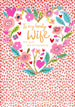 Mrs Best Paper Co. anniversary card for wife featuring a heart-shaped floral wreath with neon foil accents.