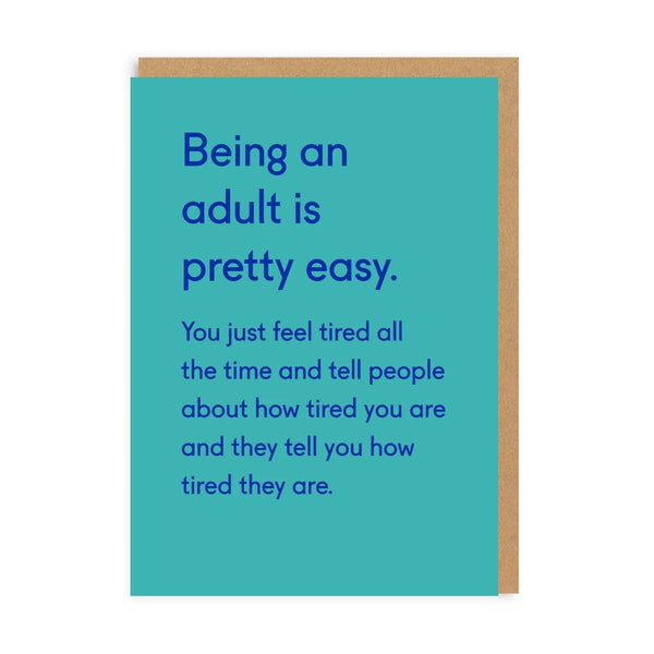 Ohh Deer Being An Adult Is Pretty Easy. Greeting Card