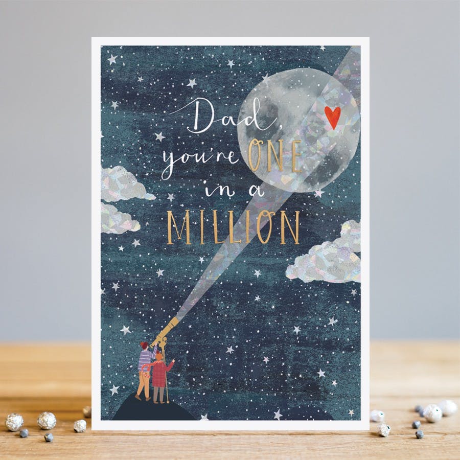 Louise Tiler Dad One In A Million Birthday Card