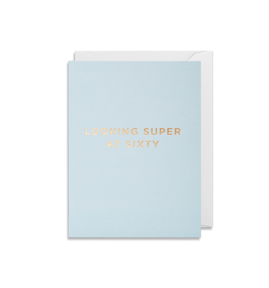 Looking Super At Sixty - Lagom Design