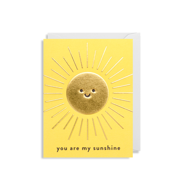 You Are My Sunshine - Lagom Design