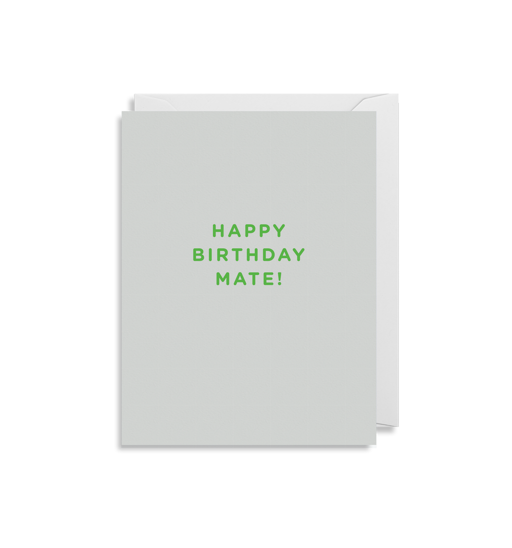 Happy Birthday Mate - Lagom Design