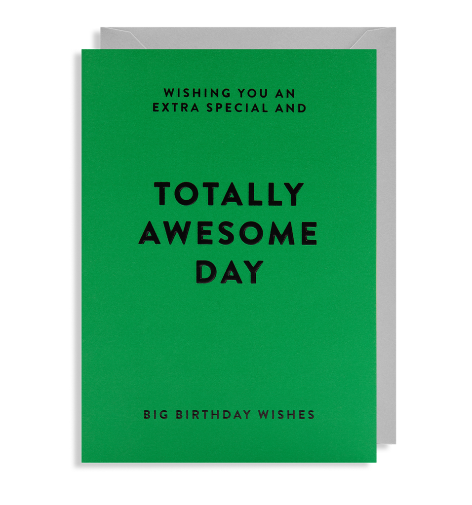 Greeting Card Totally Awesome Day - Lagom Design