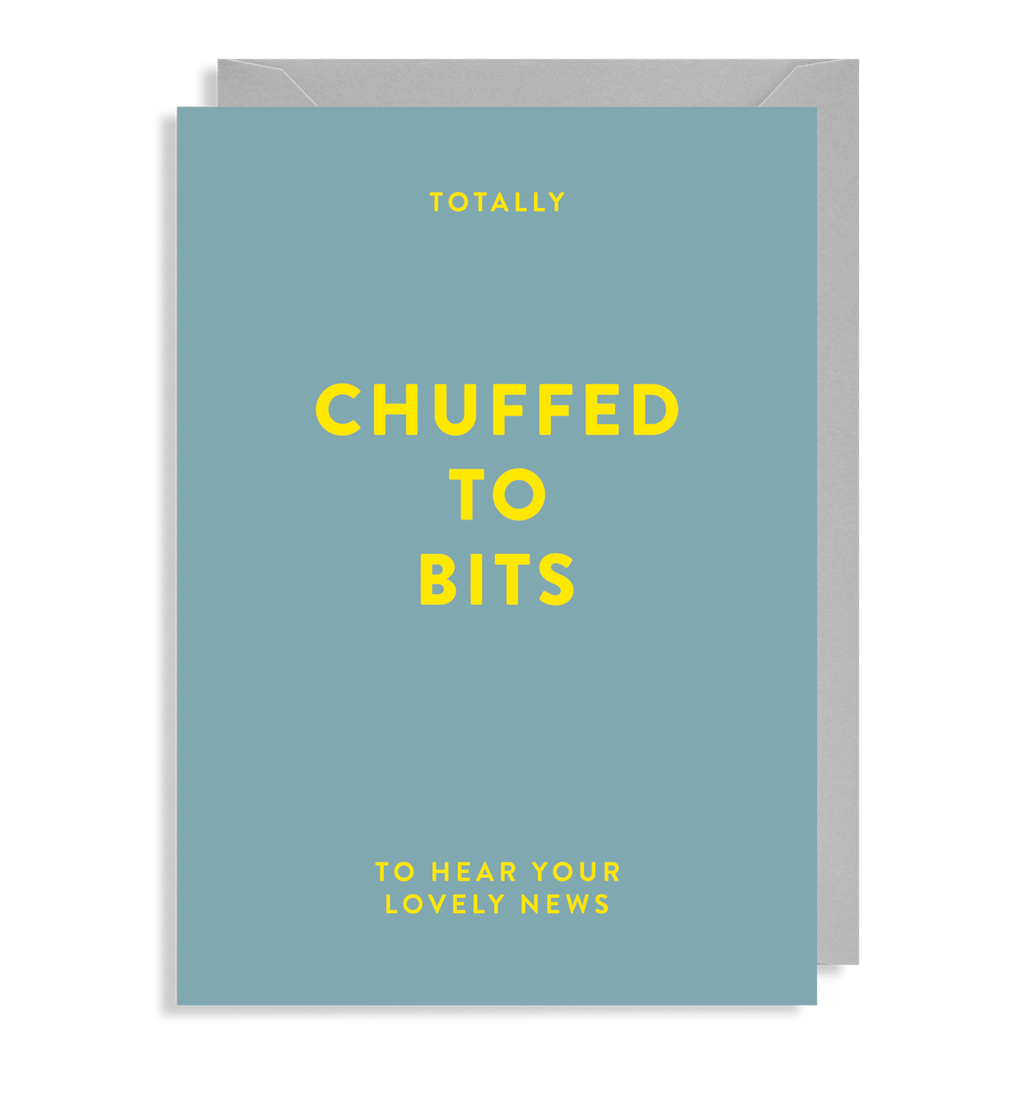 Chuffed To Bits - Lagom Design
