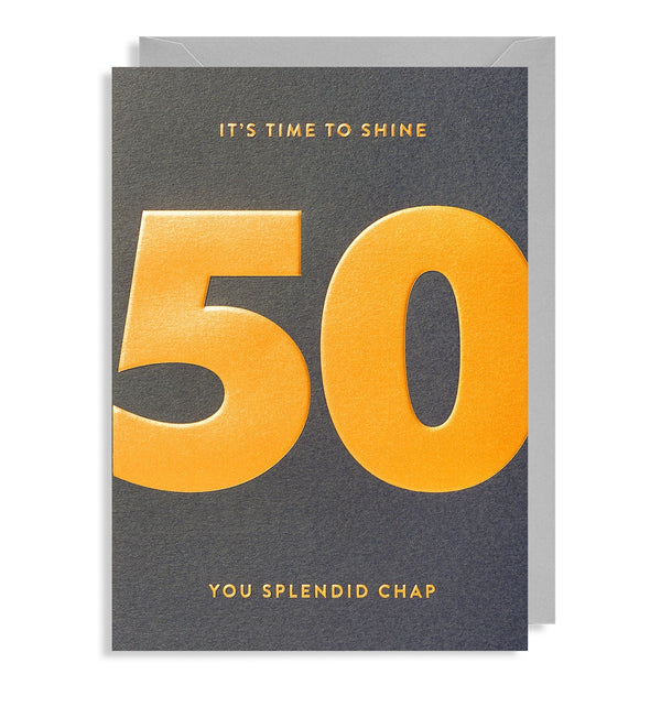 Its Time To Shine Age 50 Birthday Card - Lagom Design