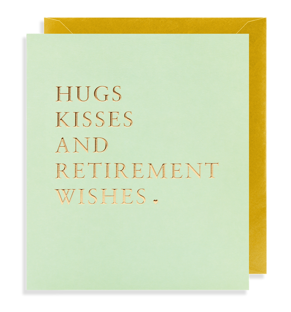 Hugs Kisses & Retirement Wishes Greeting Card - Lagom Design