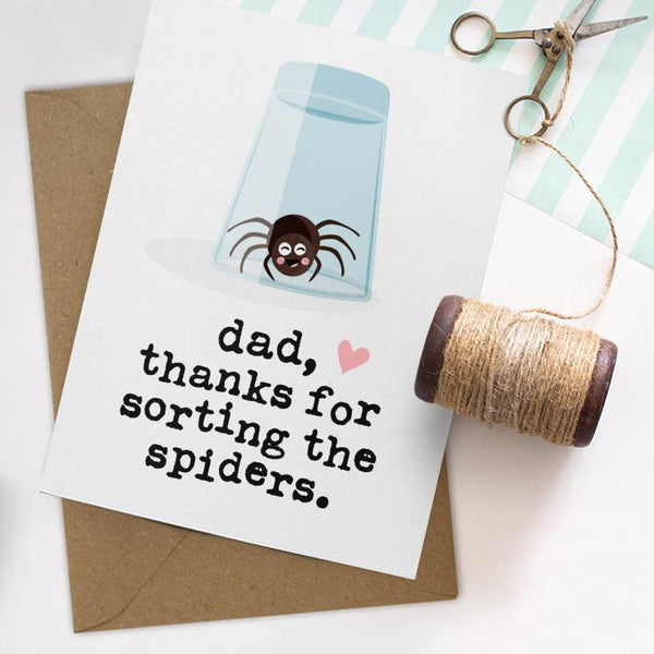 Dad Thanks for Saving Me From the Spiders Card - Birthday / Father's Day Card