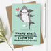 Mummy Shark I/We Love You Card