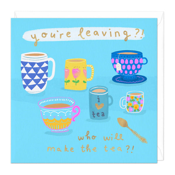 Whistlefish Who Will Make The Tea Leaving Card