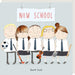 Rosie Made A Thing New School