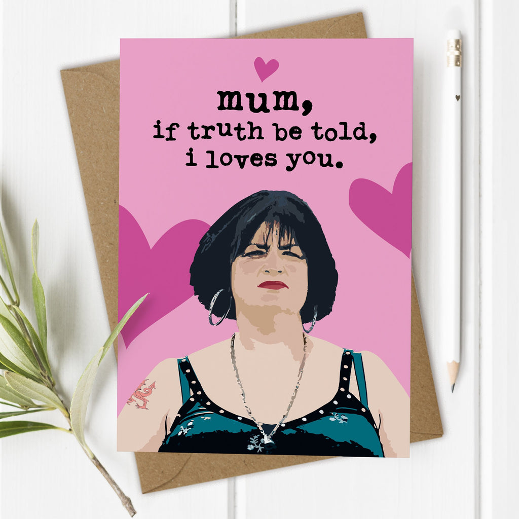 Mum, I Loves You - Nessa, Gavin & Stacey Card
