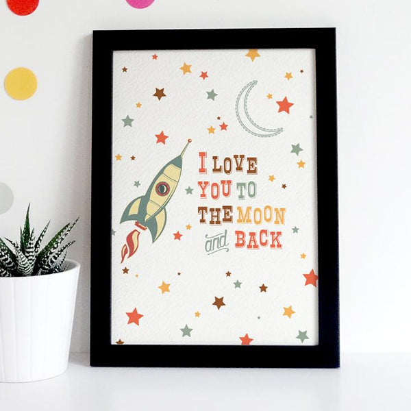 I Love you to the Moon and Back Rocket Print - Childs Room