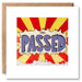 PK2654 - You Passed Kapow Shakies Card - Mrs Best Paper Co.