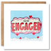 PK2666 - You're Engaged Kapow Shakies Card - Mrs Best Paper Co.
