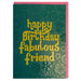 Raspberry Blossom 'Happy Birthday Fabulous Friend' Card