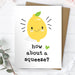 Mrs Best Paper Co How About A Squeeze Lemon Card