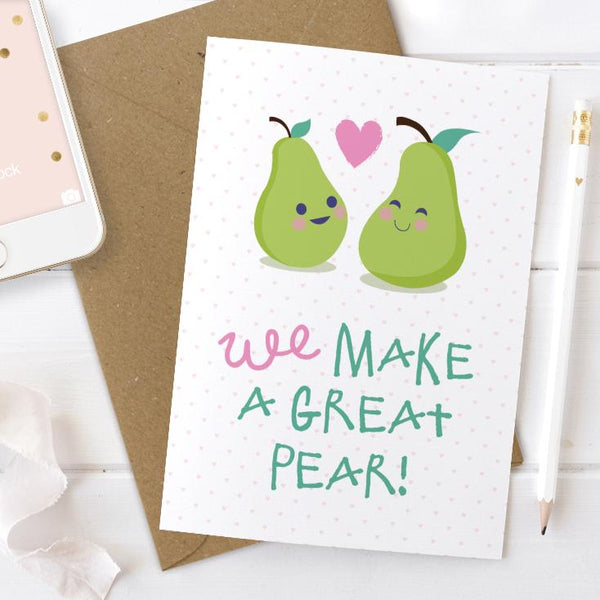 SALE 50% OFF - Mrs Best Paper Co We Make a Great Pear - Valentine's Day Card / Anniversary