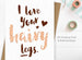 Hairy Legs - Funny Valentine's Day Card / Anniversary
