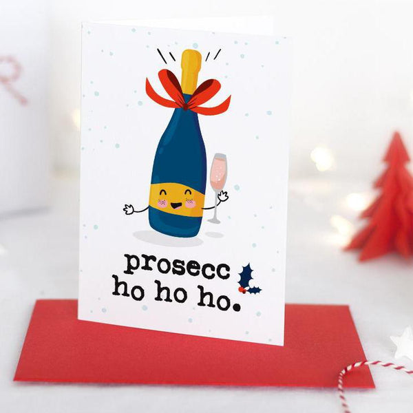 Prosecc ho ho - Funny Prosecco Christmas Card