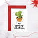 Merry Cactus - Christmas Card